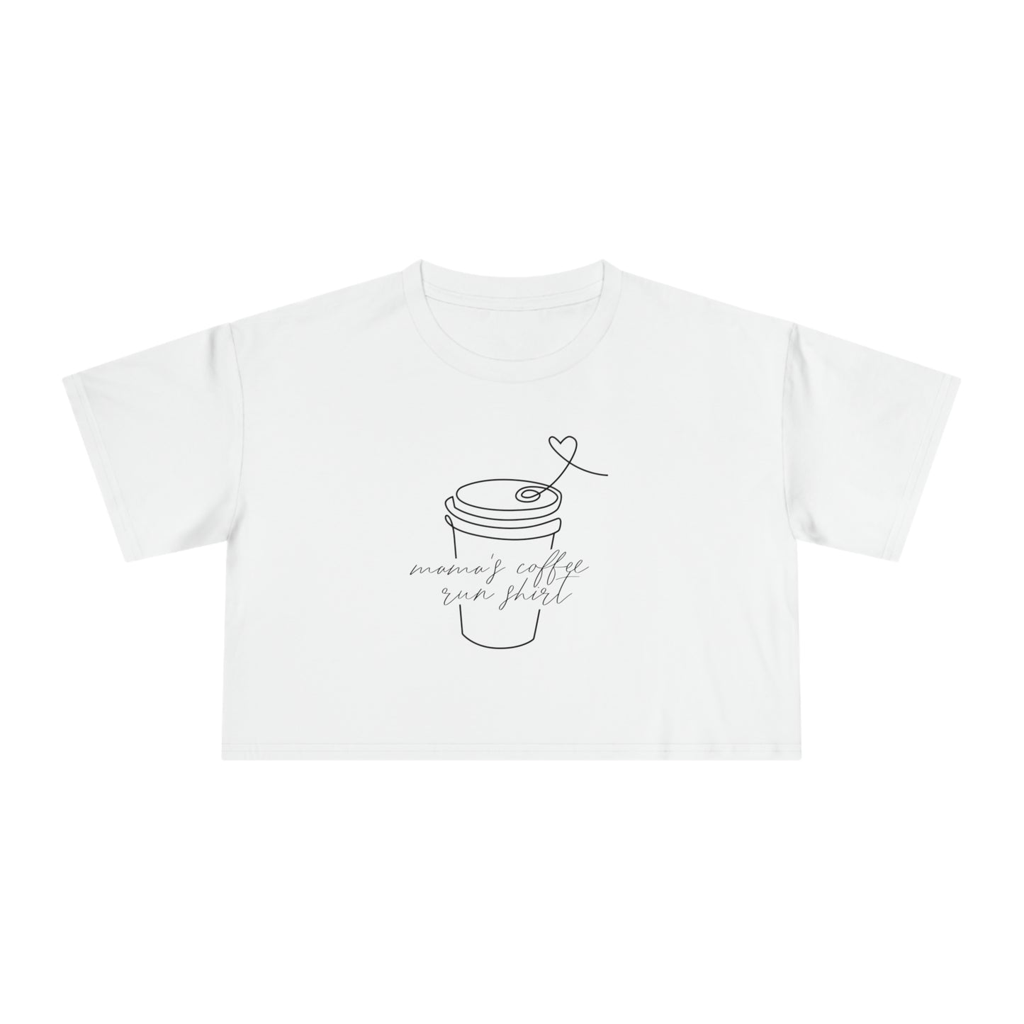 Mama's Coffee Run Crop Tee