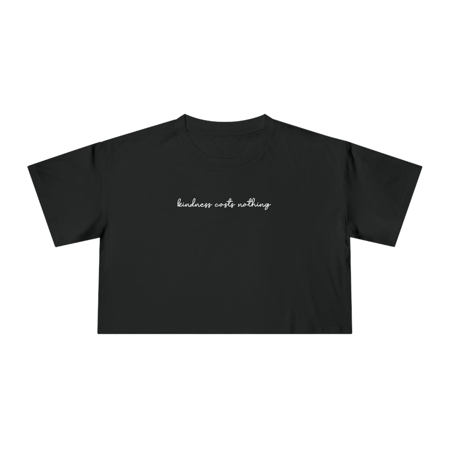 Kindness Costs Nothing Handwritten Crop Tee